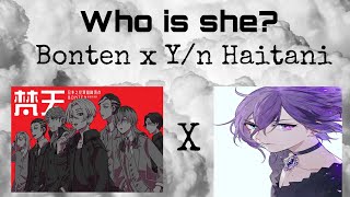 Who is she  Bonten x Yn  TR x Yn  part 1 [upl. by Klecka662]