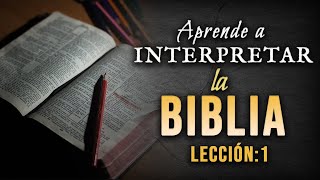 Cómo entender la Biblia HermenéuticaLección  1 [upl. by Araeit777]