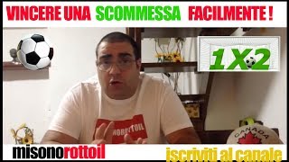 COME VINCERE UNA SCOMMESSA  GUIDA FACILE [upl. by Coralie350]