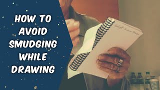 How to Avoid Smudging While Drawing [upl. by Rehnberg]