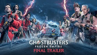 GHOSTBUSTERS FROZEN EMPIRE  Final Trailer HD [upl. by Eidna]