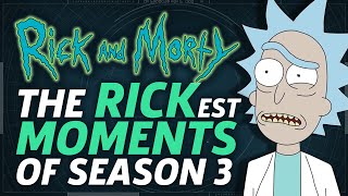 The Rickest Moments from Rick and Morty Season 3 [upl. by Adaynek]