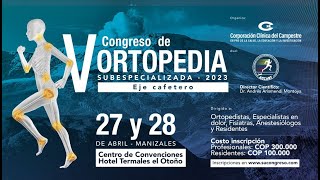 INVITACIÓN V CONGRESO DE ORTOPEDIA SUBESPCIALIZADA EJE CAFETERO [upl. by Felton]