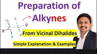 Preparation of Alkynes by vicinal dihalides  11th  12th  CET  NEET  JEE [upl. by Batish211]