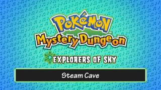 034  Steam Cave  Pokémon Mystery Dungeon  Explorers of Sky [upl. by Delgado]