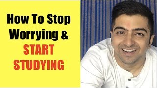 How To Stop Worrying and Start Studying  Motivational Video [upl. by Kreager241]