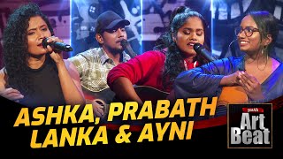 Ashka Prabath Lanka amp Ayni  Youth Art Beat [upl. by Asia]