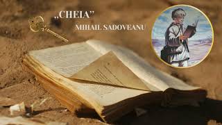 Cheia  Mihail Sadoveanu [upl. by Crystal571]