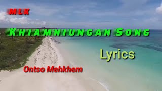 Ontso Mehkhem  Khiamniungan Song [upl. by Sivrup]