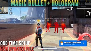 Ob47 Magic Bullet  Hologram Free Fire Antiban Magic Bullet [upl. by Alesig724]