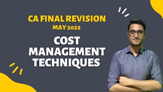 CA FINAL SCMPE Revision Cost Management Techniques Chapter 4 for May 22  Nov 22 [upl. by Eneroc]