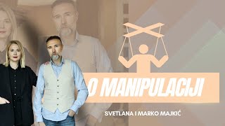 DA LI SAM ŽRTVA MANIPULACIJE [upl. by Sudhir894]