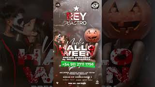 🤩​🤩​🤩​ El sábado todos a REY CASTRO porque será la FIESTA DE HALLOWEEN 🤩​🤩​🤩​ [upl. by Eenafets]