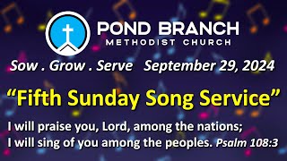 092924 Fifth Sunday Song Service Partial Service [upl. by Sammons]