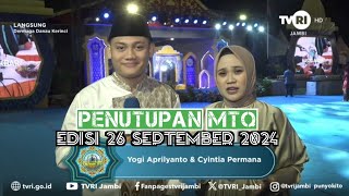 MTQ PROVINSI JAMBI KE 53 Edisi 26 Sept 2024  Penutupan MTQ Ke 53 Tahun 2024TVRIJambi [upl. by Etnomal318]