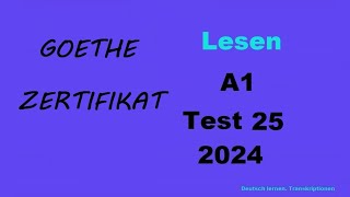 Goethe Zertifikat A1 Lesen  2024  Test 25 [upl. by Esir600]