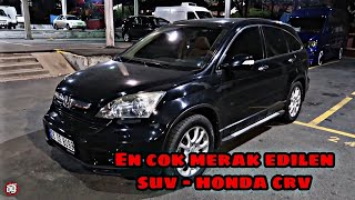 Merak Konusu  Honda CRV 2008  20 iVTEC  Otomobil Günlüklerim [upl. by Inoliel]