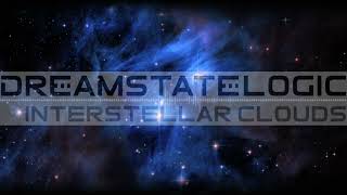 Dreamstate Logic  Interstellar Clouds  space ambient  cosmic downtempo [upl. by Pul989]