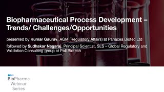 BIOPHARMACEUTICAL PROCESS DEVELOPMENT – TRENDS CHALLENGESOPPORTUNITIES [upl. by Annaeg]