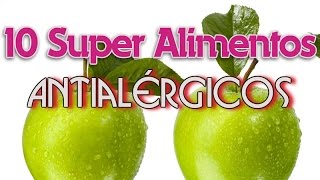 10 Super Alimentos Antialérgicos [upl. by Garcia]