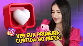 TREND do INSTAGRAM Como ver sua PRIMEIRA CURTIDA NO INSTA [upl. by Egwan160]