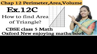 Ex12CCBSE class 5 mathsHow to find area of triangle in square unitsOxford book [upl. by Zul]