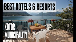 Best Hotels and Resorts in Kotor Municipality Montenegro [upl. by Etnoval838]