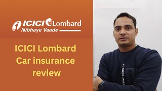 Icici Lombard Car insurance review  Icici lombard Car insurance plans hindi  icici lombard in 2023 [upl. by Kenzie]