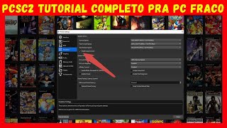 PCSX2Tutorial Completo Melhor Configuração PCSX2 ps2 PC Fraco  Colocando Capinha  bios  2023 [upl. by Chui]