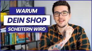 5 Gründe Warum UNTERNEHMER Beim Onlineshop Aufbauen VERSAGEN Und Wie Du Diese VERMEIDEST [upl. by Krysta]