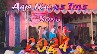 Video Song Aaja Nachle Title 2024 [upl. by Olaf]