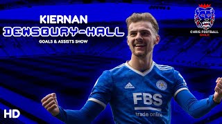 Kiernan DewsburyHall  He is a TOP Player  Goals amp Assists Show  202123 HD [upl. by Salinas]