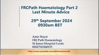 FRCPAth Haematology Part 2 Last minute advice [upl. by Eniroc377]