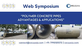 Web Symposium  Polymer Concrete Pipes  CECA ASIA  Mi Polymer Concrete Pipes  21st August 2021 [upl. by Odie]