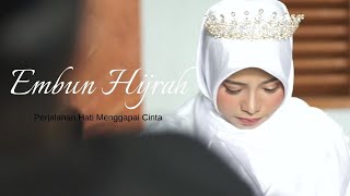 Embun Hijrah  quotPerjalanan Hati Menggapai Cintaquot  Film Islami Romantis [upl. by Koval]