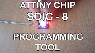 ATTINY SOIC8 Fastest Programmer [upl. by Oirtemed]