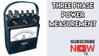 Three Phase Power Measurement by Using Three Wattmeter and Two Wattmeter [upl. by Agace]