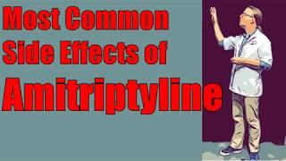 Most Common Side Effects of Amitriptyline [upl. by Karmen]