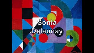 Sonia Delaunay 18851979 Cubismo Orfismo puntoalarte [upl. by Mack]