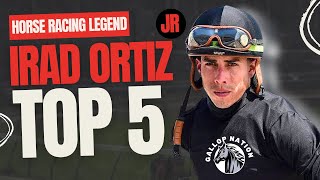 Top 5 Irad Ortiz Jr  Legendary Wins amp Unforgettable Moments [upl. by Anitnemelc]