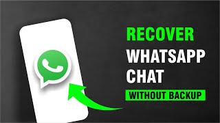 How to recover whatsapp messages without backup  whatsapp chat recovery  whatsapp data recovery [upl. by Nnylasor]