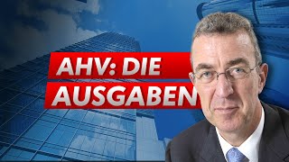 AHV Die Ausgaben  Rente in der Schweiz [upl. by Anele819]