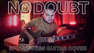 Spiderwebs  No Doubt Guitar Cover [upl. by Suckram186]