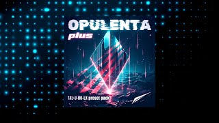 Opulenta Plus preset pack for TALUNOLX [upl. by Ayotak831]