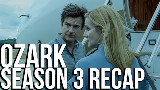 OZARK Season 3 Recap  Must Watch Before Season 4  Netflix Series Explained [upl. by Minabe]