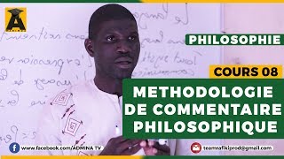 PHILOSOPHIE TERMINALE  COURS 08  COMMENT REUSSIR LE COMMENTAIRE PHILOSOPHIQUE [upl. by Odlanyar]