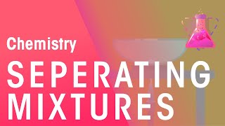 How To Separate Solutions Mixtures amp Emulsions  Chemical Tests  Chemistry  FuseSchool [upl. by Lyell]