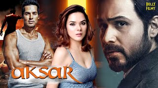 Aksar  Hindi Full Movie  Emraan Hashmi  Udita Goswami  Dino Morea  Hindi Action Movie [upl. by Burger]