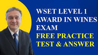 WSET Level 1 Award in Wines Exam Free Practice Questions [upl. by Daloris]