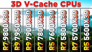 Ryzen 9800X3D vs 7950X3D vs 7900X3D vs 7800X3D vs 7600X3D vs 5800X3D vs 5700X3D vs 5600X3D [upl. by Aaberg]